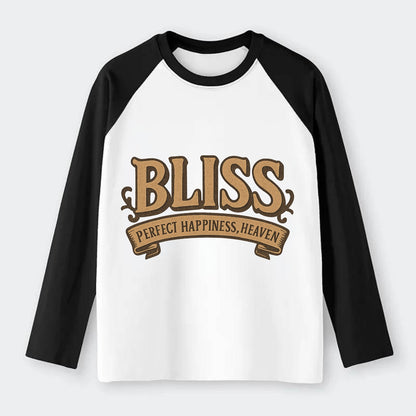 Bold typography design - "BLISS" - perfect happiness, heaven - Raglan Long Sleeve T-Shirt - Black