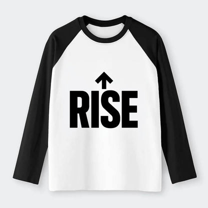 Bold typography design - "RISE" - getting up, ascending, elevating - Raglan Long Sleeve T-Shirt - Black