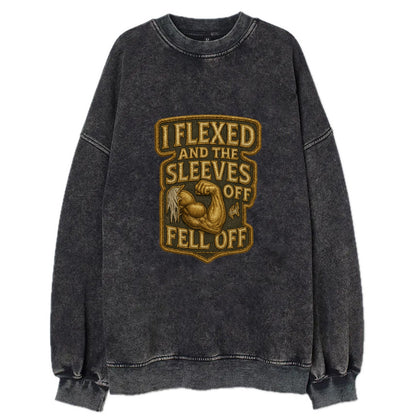 I Flexed and The Sleeves Fell Off  - Vintage Sweatshirt - Black