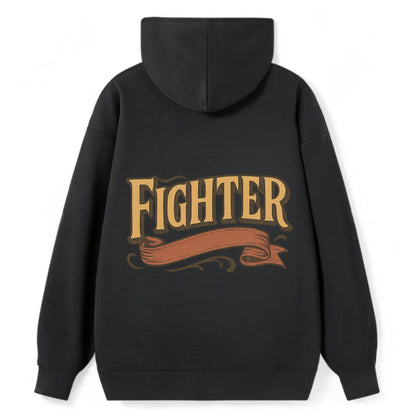 Bold typography design - "FIGHTER" - never giving up, battling on - Classic Pullover Hoodie - Black