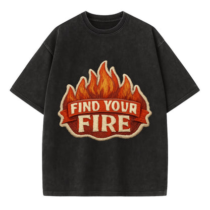 FIND YOUR FIRE - flames with text in orange , passion - Vintage T-shirt - Black
