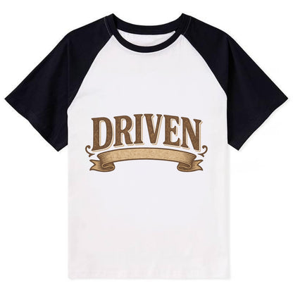 Bold typography design - "DRIVEN" - motivated, focused on goals - Contrast Raglan T-shirt - Black