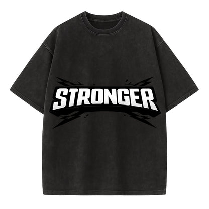 Bold typography design - "STRONGER" - getting better, building power - Vintage T-shirt - Black