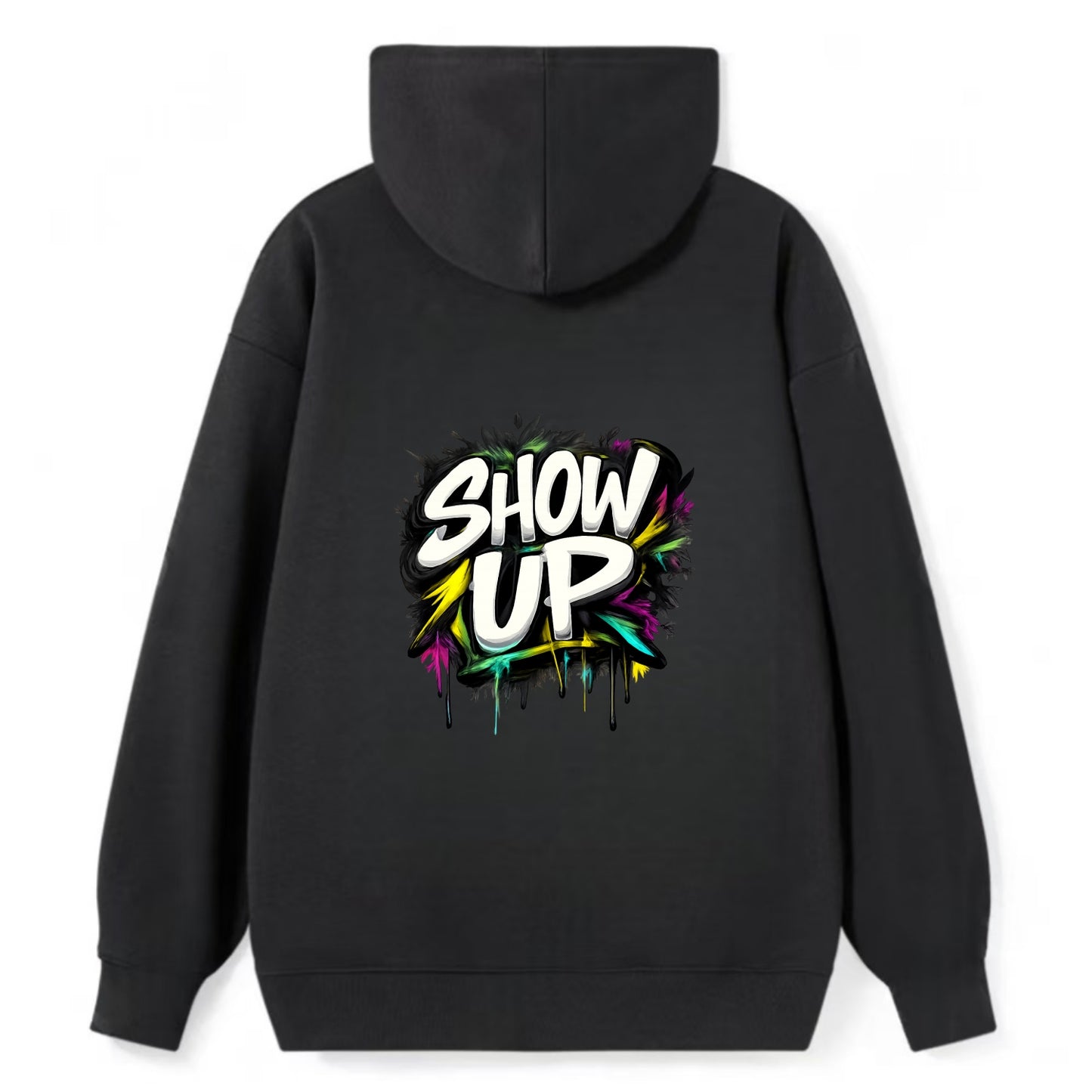 Bold typography design - "SHOW UP" - be present, arrive ready - Classic Pullover Hoodie - Black