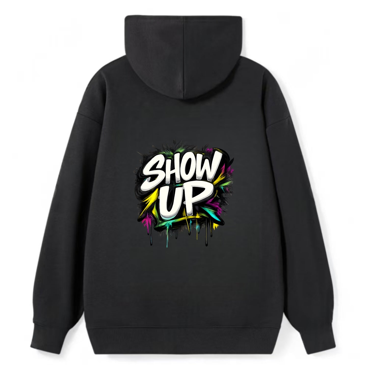 Bold typography design - "SHOW UP" - be present, arrive ready - Classic Pullover Hoodie - Black