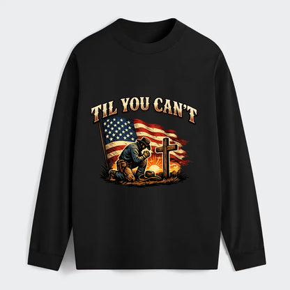 Til You Cant - Praying Cowboy - Classic Long Sleeve Shirt - Black
