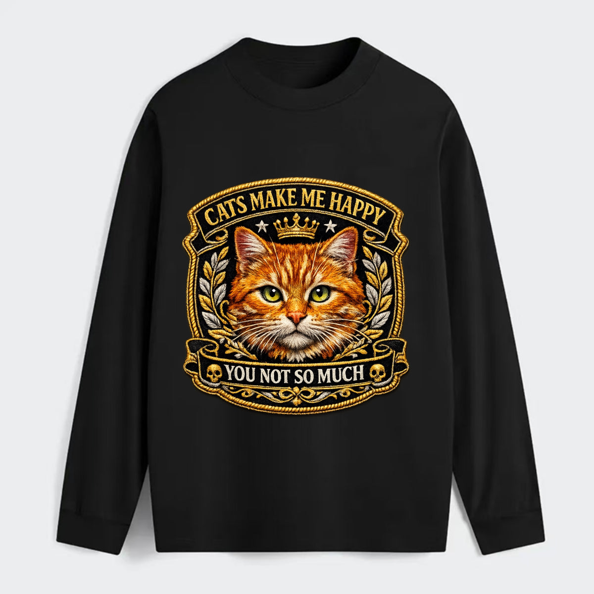 CATS MAKE ME HAPPY YOU NOT SO MUCH - cat face in orange , cat preference - Classic Long Sleeve Shirt - Black