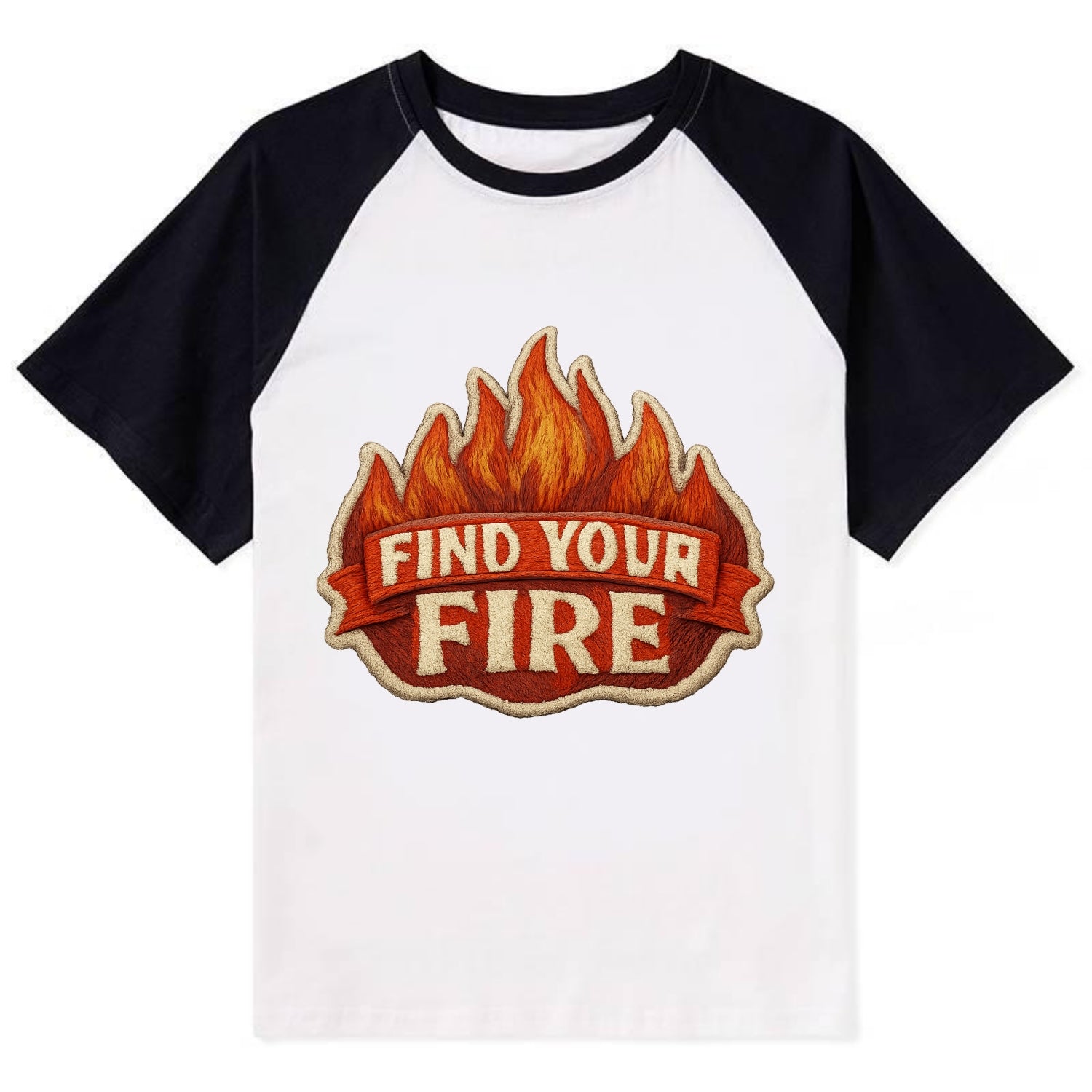 FIND YOUR FIRE - flames with text in orange , passion - Contrast Raglan T-shirt - Black