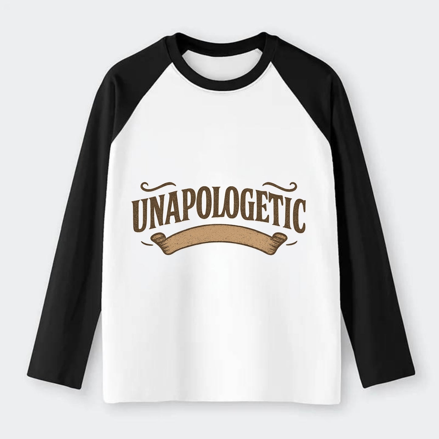 Bold typography design - "UNAPOLOGETIC" - no regrets, owning it - Raglan Long Sleeve T-Shirt - Black