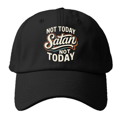 Not Today Satan - Not Today - Baseball C - Baseball Cap For Big Heads - Black