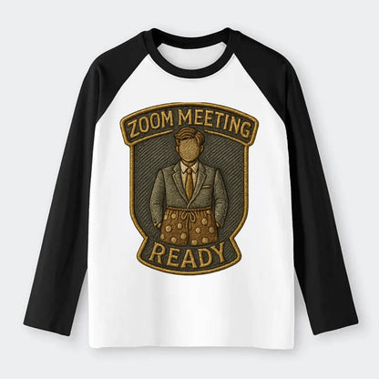Zoom Meeting Ready  - Raglan Long Sleeve T-Shirt - Black