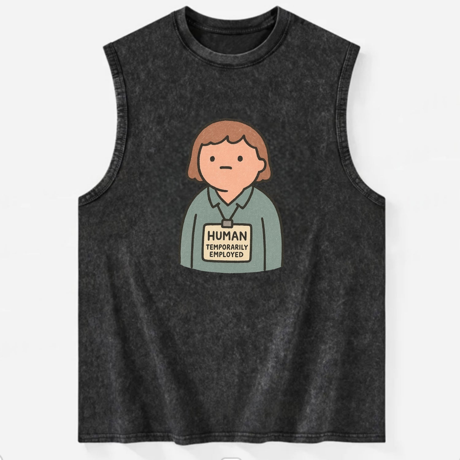 Worker wearing ID badge that says "Human - Temporarily Employed" - - Vintage Washed Tank - Black
