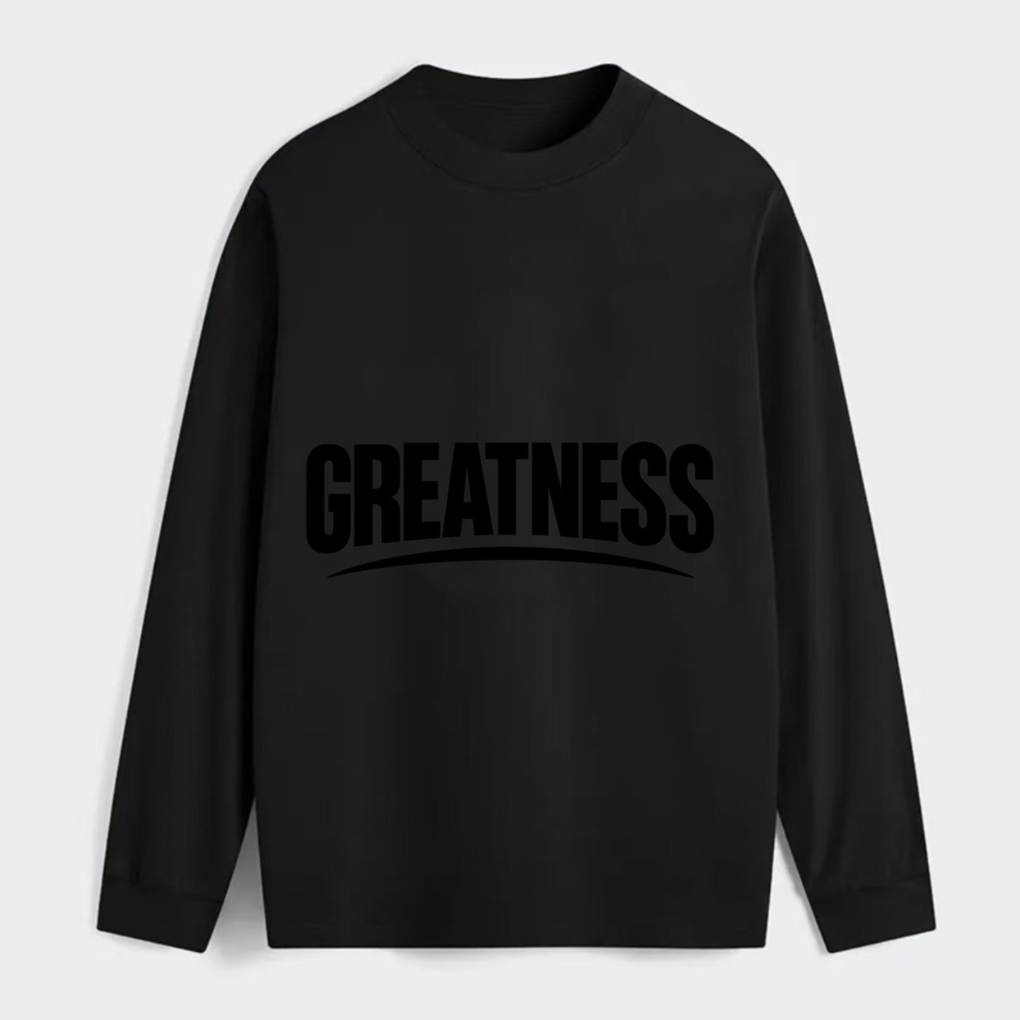 Bold typography design - "GREATNESS" - achieving excellence, reaching - Classic Long Sleeve Shirt - Black