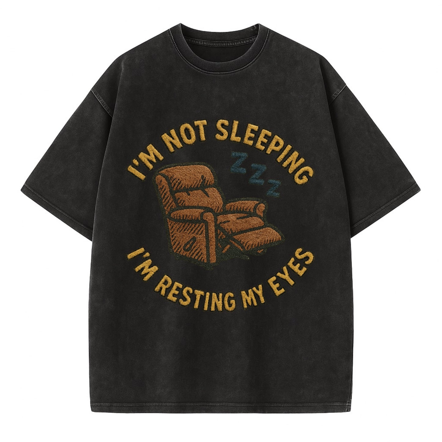 I'm Not Sleeping I'm Resting My Eyes  - Vintage T-shirt - Black