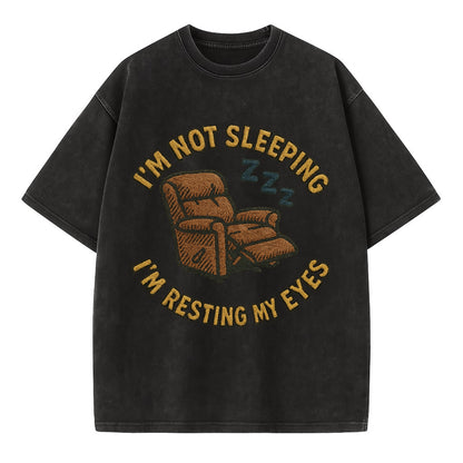 I'm Not Sleeping I'm Resting My Eyes  - Vintage T-shirt - Black