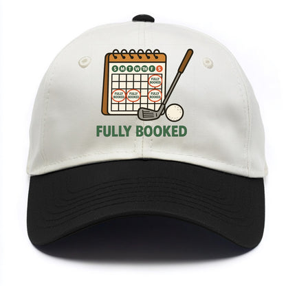 Calendar with every weekend marked for golf - "Fully Booked" - golf obsession - Two Tone Cap - Black
