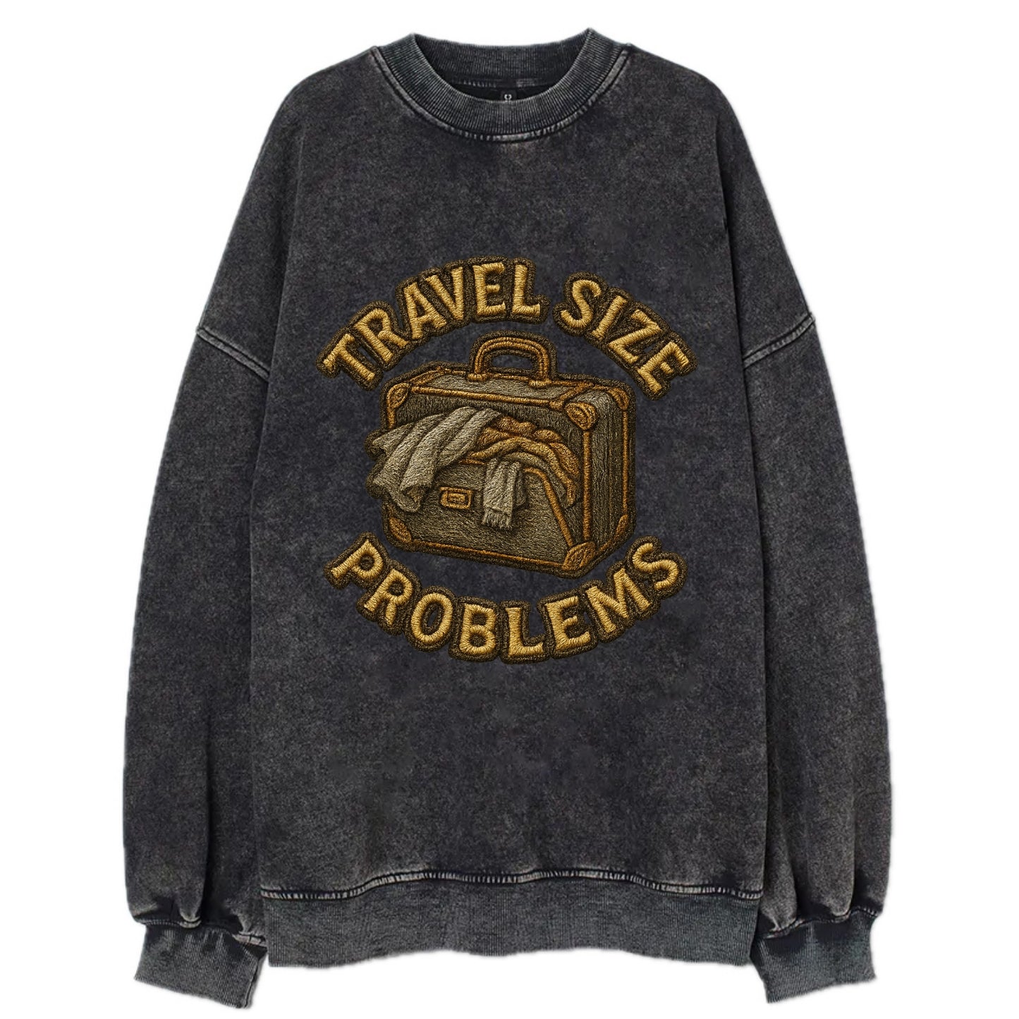 Travel Size Problems  - Vintage Sweatshirt - Black