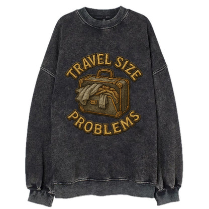 Travel Size Problems  - Vintage Sweatshirt - Black