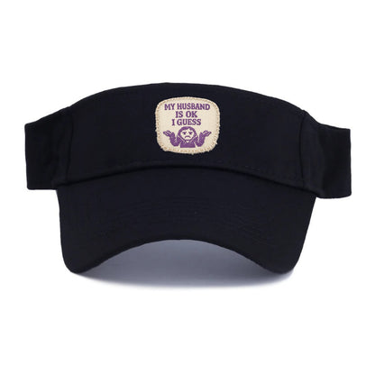MY HUSBAND IS OK I GUESS - purple ok shrug - purple - mediocre husband - Visor - Black