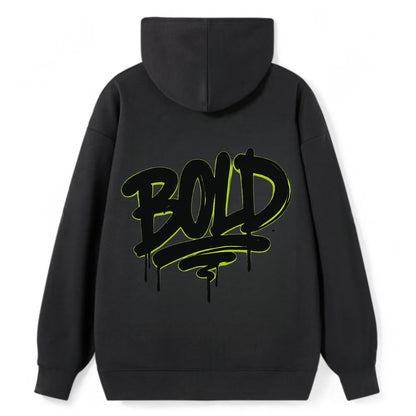 Bold typography design - "BOLD" - courageous, standing out - Classic Pullover Hoodie - Black