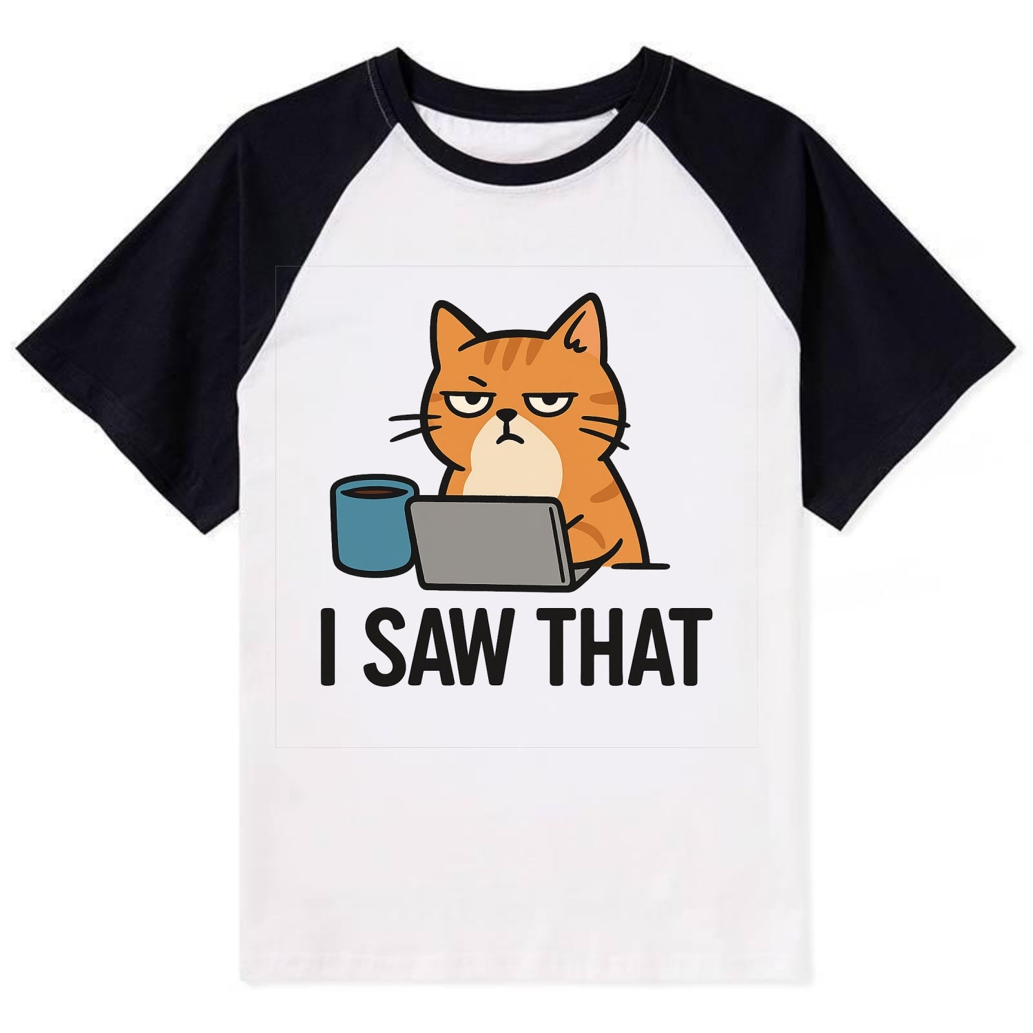 Cat with one eye open judging you - "I SAW THAT" - nothing escapes notice - Contrast Raglan T-shirt - Black
