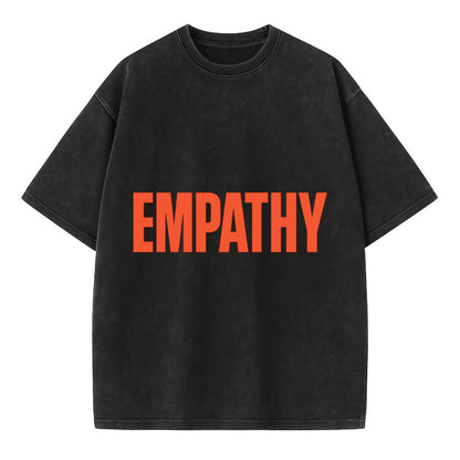 Bold typography design - "EMPATHY" - understanding others, emotional connection - Vintage T-shirt - Black