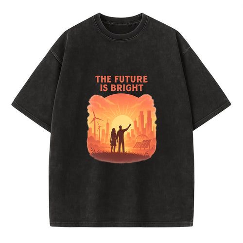 Sunrise over thriving sustainable city - The Future is Bright - optimistic - Vintage T-shirt