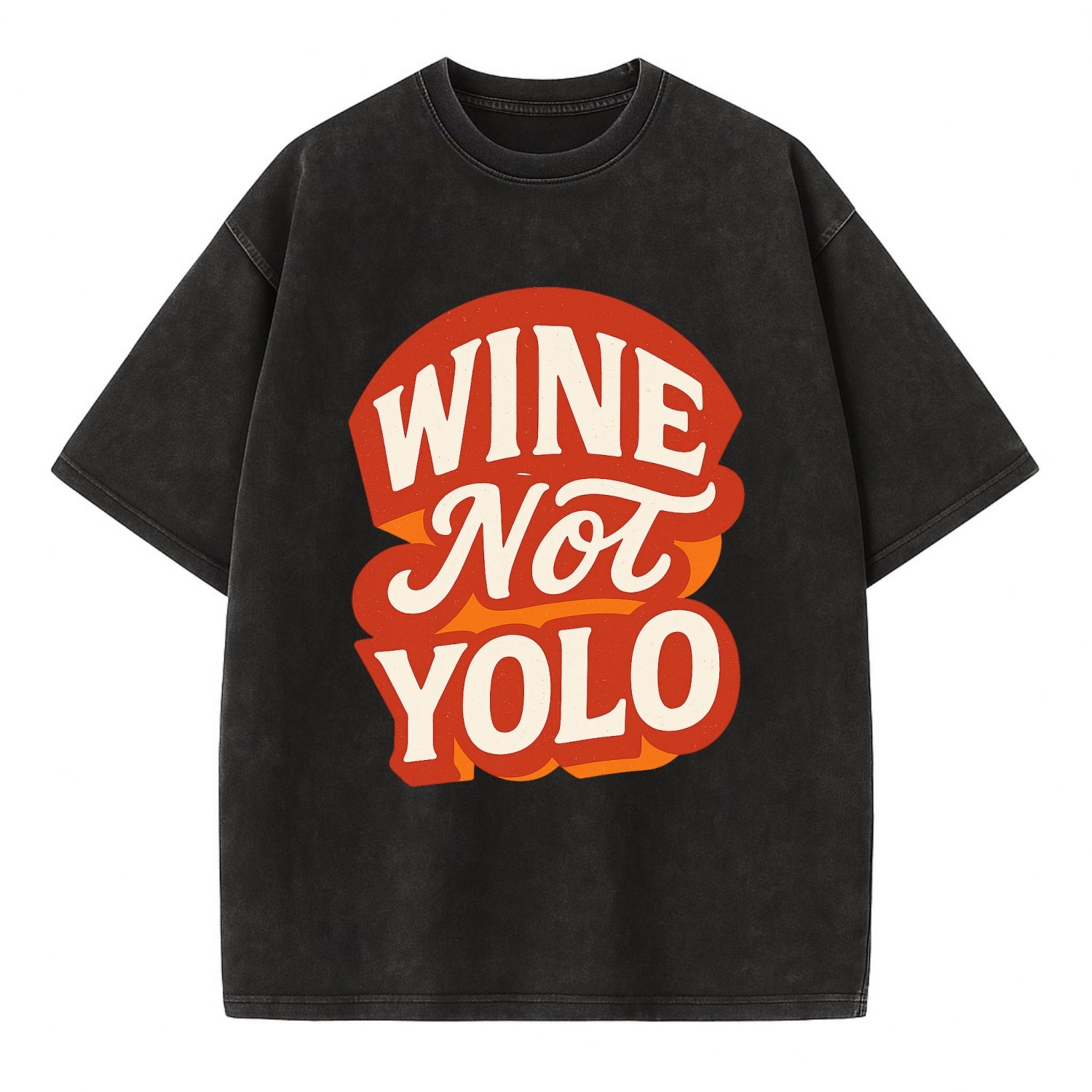 Wine Not - YOLO - Vintage T-shirt - Black