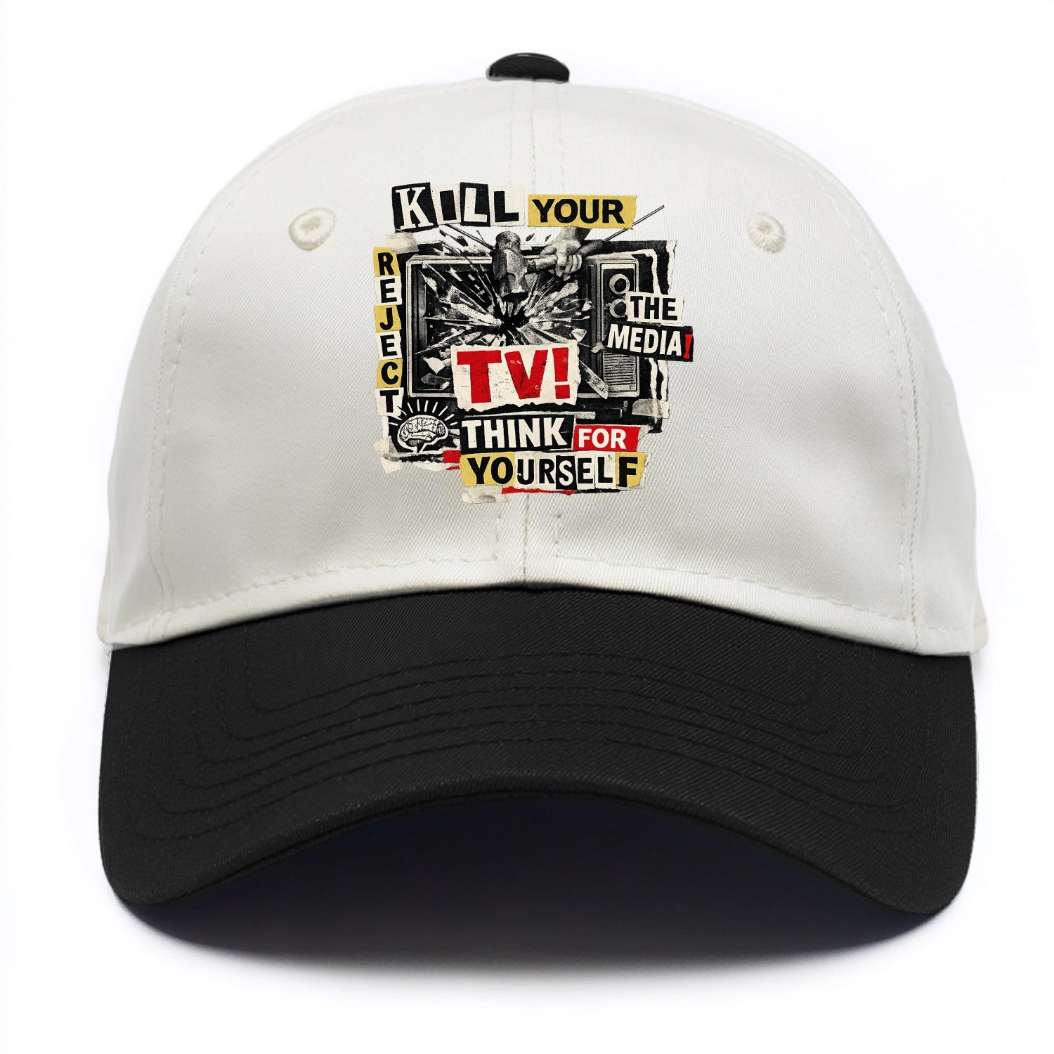 KILL YOUR TV | Smashed television | Reject media | Think for yourself | Analog - Two Tone Cap - Black