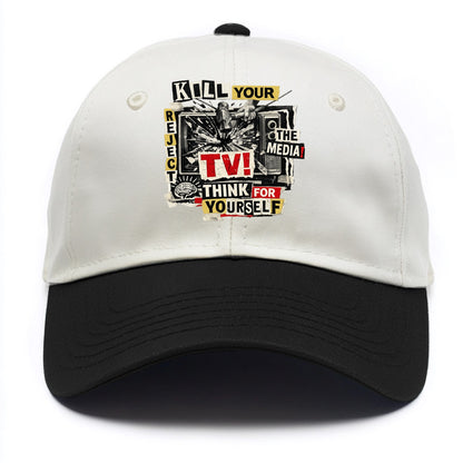 KILL YOUR TV | Smashed television | Reject media | Think for yourself | Analog - Two Tone Cap - Black