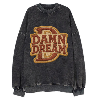 DAMN;DREAM BIG Motivational White Cap - Vintage Sweatshirt - Black