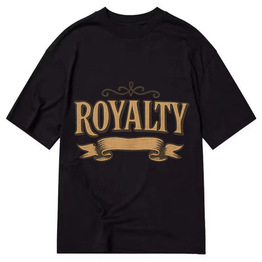 Bold typography design - "ROYALTY" - regal bearing, noble spirit - Classic T-shirt - Black