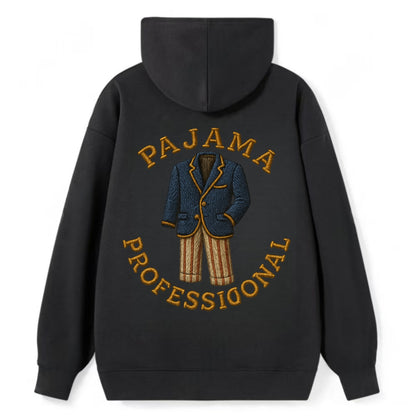 Pajama Professional  - Classic Pullover Hoodie - Black