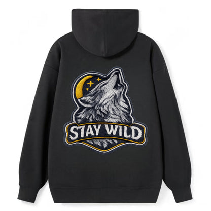 STAY WILD - wolf with text in gray , free spirit - Classic Pullover Hoodie - Black