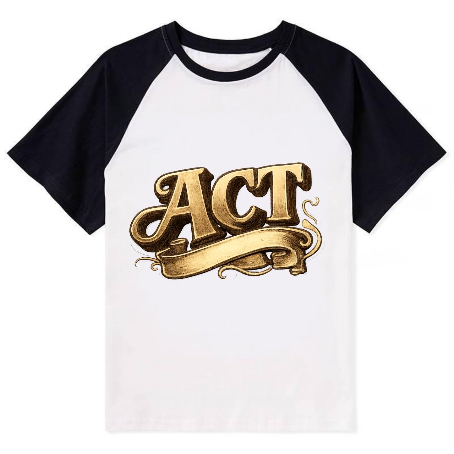 Bold typography design - "ACT" - take action, do something - Contrast Raglan T-shirt - Black