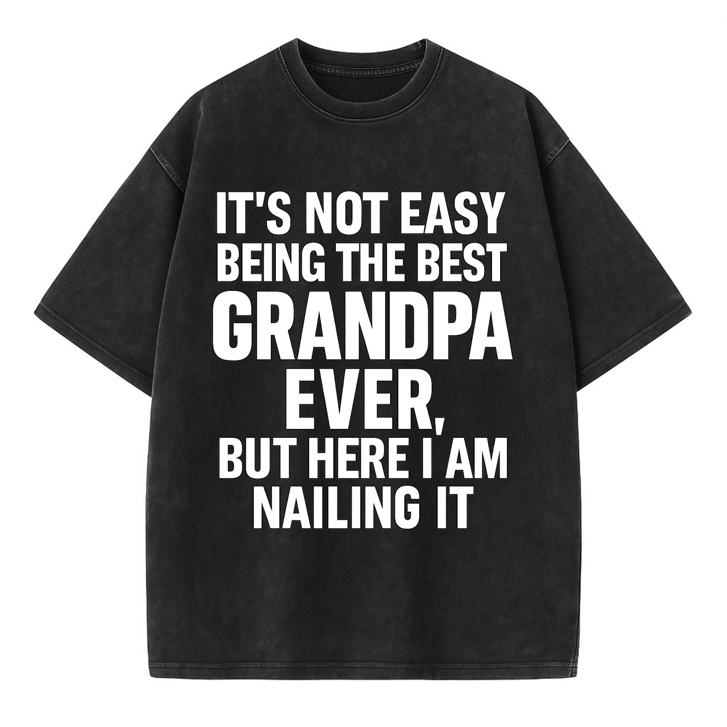 It's not easy being the best GRANDMA ever, but here I am nailing it - Vintage T-shirt - Black