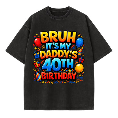 Daddy's 40th Birthday - Vintage T-shirt - Black