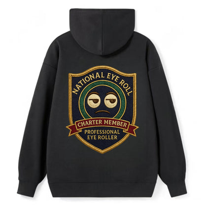 Crest with eye roll icon - "National Eye Roll Association - Charter - Classic Pullover Hoodie - Black
