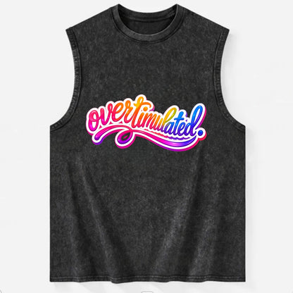 Overstimulated - Vintage Washed Tank - Black