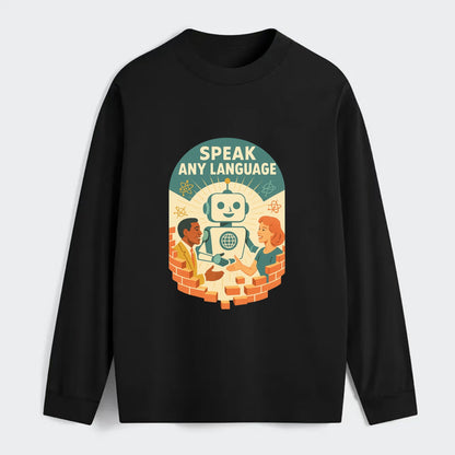 Language learning AI breaking down barriers - "Speak Any Language" - - Classic Long Sleeve Shirt - Black