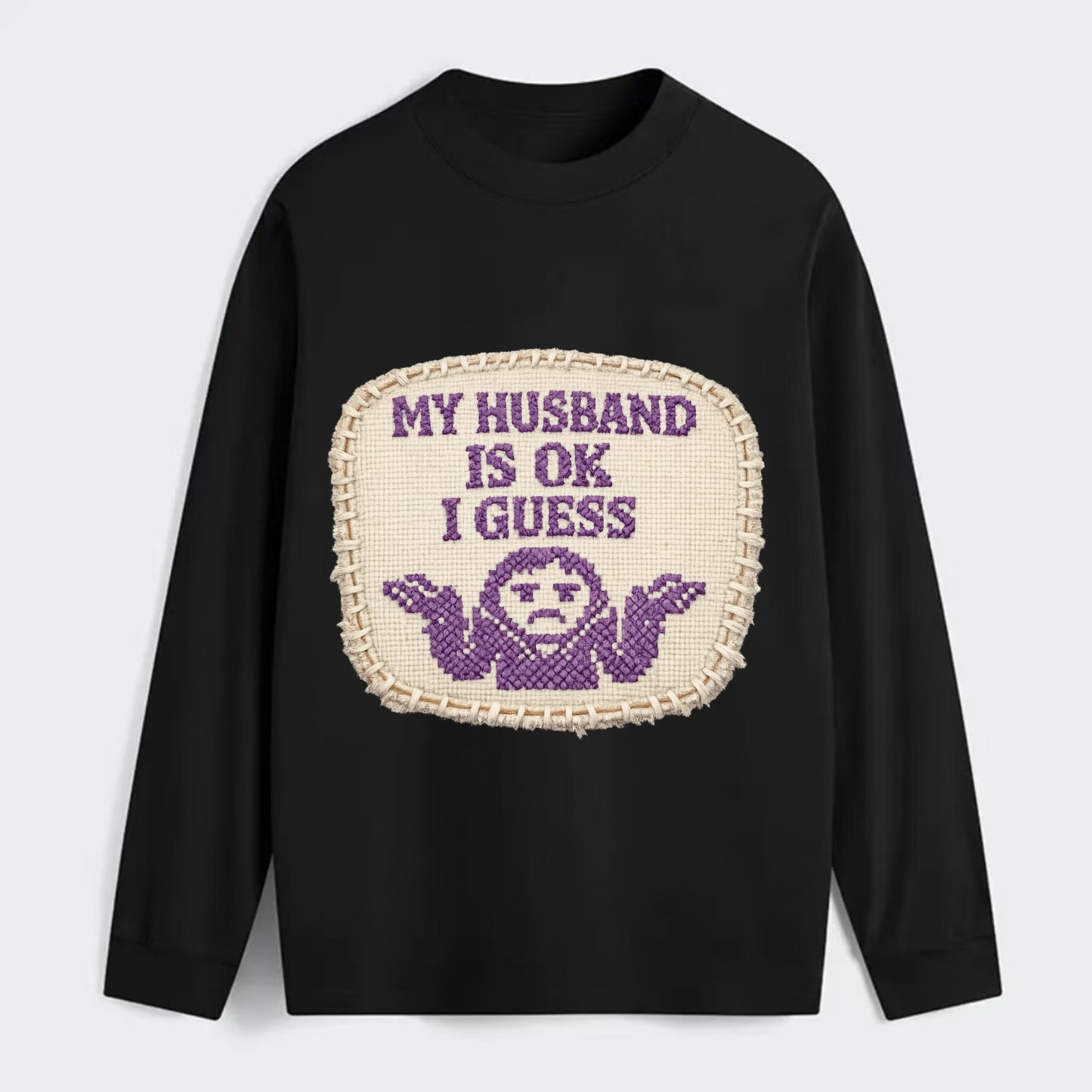 MY HUSBAND IS OK I GUESS - purple ok shrug - purple - mediocre husband - Classic Long Sleeve Shirt - Black