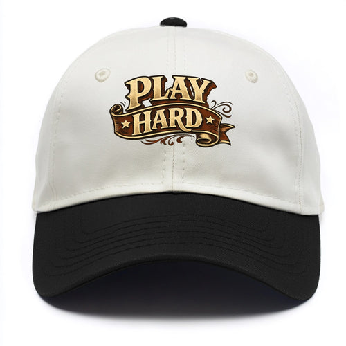 Bold typography design - PLAY HARD - giving your all, full effort - Two Tone Cap