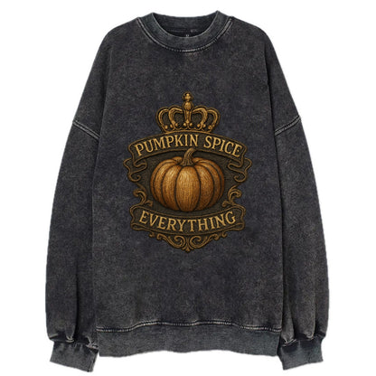 Pumpkin Spice Everything  - Vintage Sweatshirt - Black