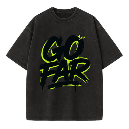Bold typography design - "GO FAR" - distance goals, pushing limits - Vintage T-shirt - Black