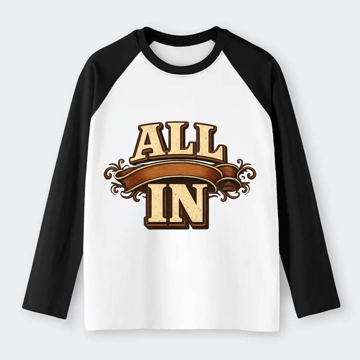Bold typography design - "ALL IN" - complete commitment, no holding - Raglan Long Sleeve T-Shirt - Black