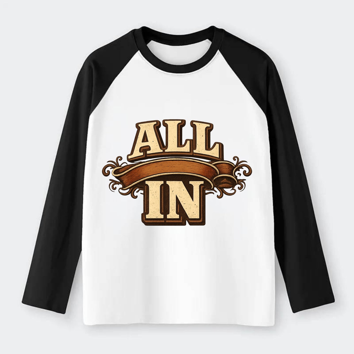 Bold typography design - "ALL IN" - complete commitment, no holding - Raglan Long Sleeve T-Shirt - Black