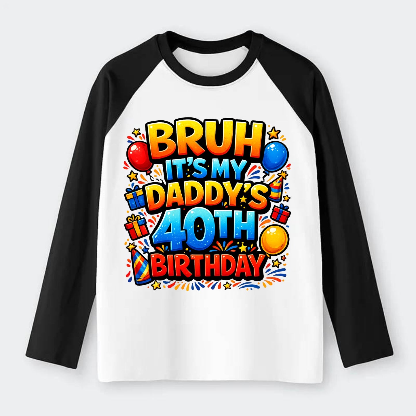 Daddy's 40th Birthday - Raglan Long Sleeve T-Shirt - Black