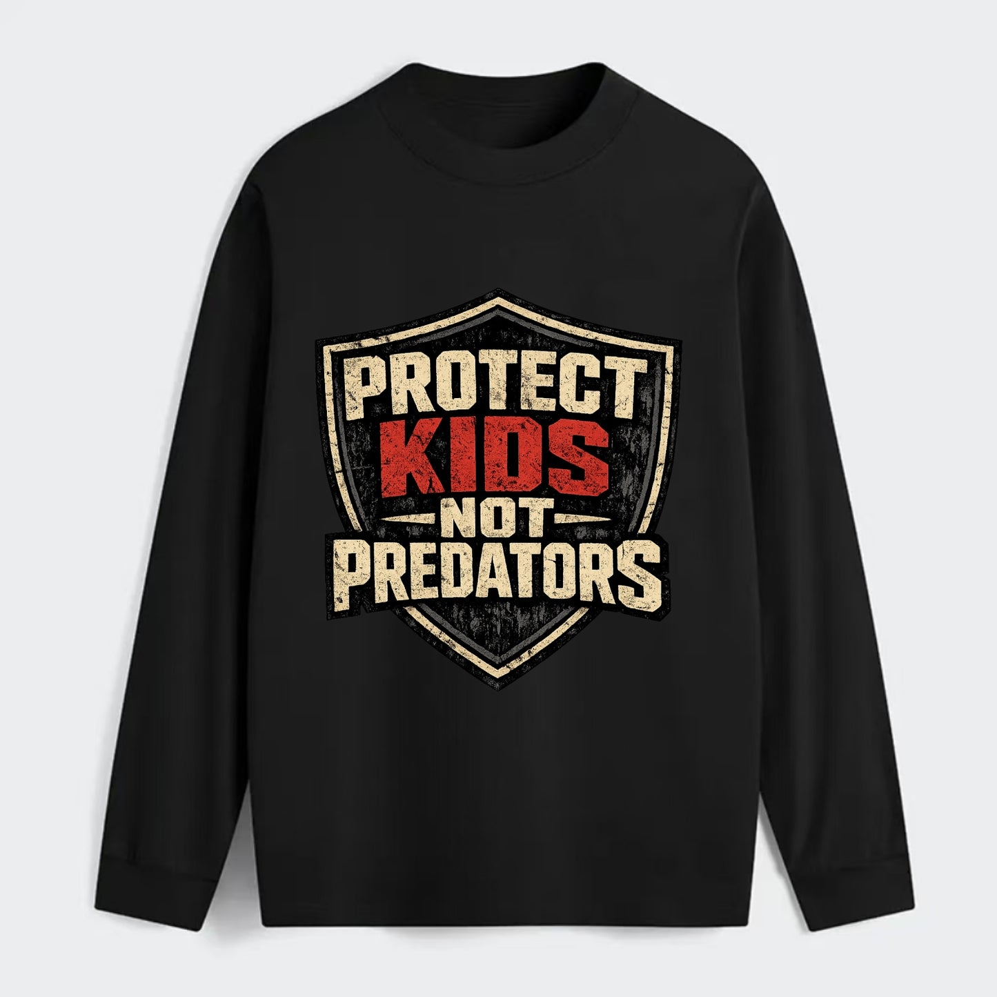 Protect Kids Not Predators - Classic Long Sleeve Shirt - Black