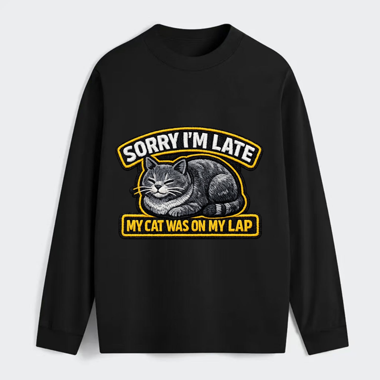 SORRY IM LATE MY CAT WAS ON MY LAP - cat loaf in gray , valid excuse - Classic Long Sleeve Shirt - Black