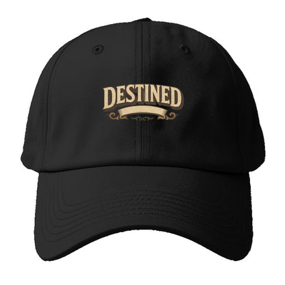 Bold typography design - "DESTINED" - fated for greatness - Baseball Cap For Big Heads - Black